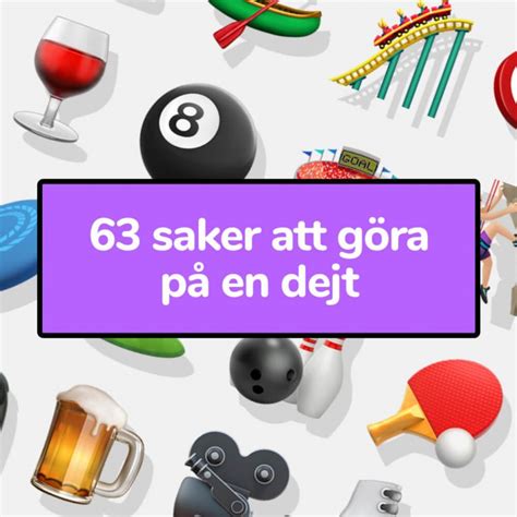 saker att göra på dejt|Saker att göra på dejt NU